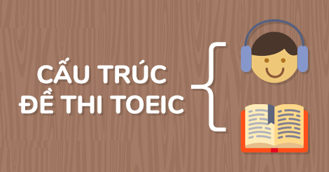 cau truc de thi toeic quoc te